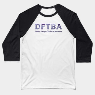 DFTBA Baseball T-Shirt